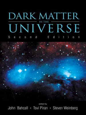 cover image of Dark Matter In the Universe ()--4th Jerusalem Winter School For Theoretical Physics Lectures